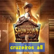 cruzeiros all inclusive 2024 saindo de santos